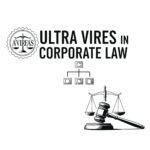 Ultra Vires in Corporate law